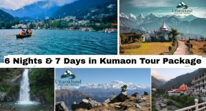 6 nights and 7 days kumaon tour package