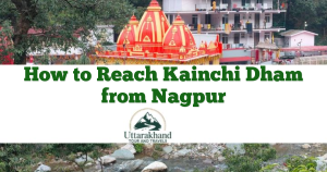 How to Reach Kainchi Dham from Nagpur