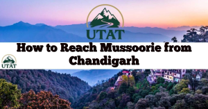How to Reach Mussoorie from Chandigarh