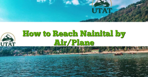 How to Reach Nainital by Air/Plane