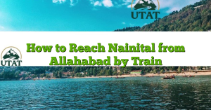 How to Reach Nainital from Allahabad by Train
