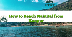 How to Reach Nainital from Kanpur